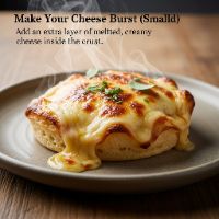 Make Your Cheese Burst (Small) (Veg)